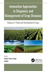 Innovative Approaches in Diagnosis and Management of Crop Diseases - R. K. Singh ; Gopala - 9781774639535