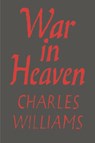 War in Heaven - Charles Williams - 9781774641323