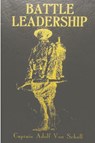 Battle Leadership - Adolf Von Schell - 9781774641545
