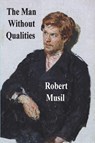 The Man Without Qualities - Robert Musil - 9781774645000