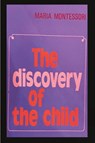 The Discovery of the Child - Maria Montessori - 9781774645222