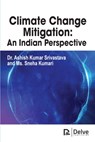 Climate Change Mitigation - Ashish Kumar Srivastava ; Sneha Kumari - 9781774699249