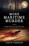 More Maritime Murder - Steve Vernon - 9781774711767