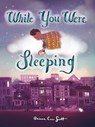 While You Were Sleeping - Briana Corr Scott - 9781774712054