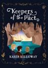 Keepers of the Pact - Karen Kelloway - 9781774712221