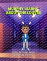 Murphy Learns about the Louvre - Tracilyn George - 9781774756836