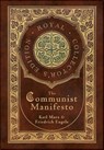 The Communist Manifesto (Royal Collector's Edition) (Case Laminate Hardcover with Jacket) - Karl Marx ; Friedrich Engels - 9781774761403