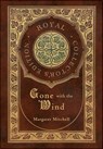 Gone with the Wind (Royal Collector's Edition) (Case Laminate Hardcover with Jacket) - Margaret Mitchell - 9781774762431