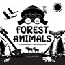 I See Forest Animals - Lauren Dick - 9781774763063