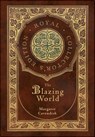 The Blazing World (Royal Collector's Edition) (Case Laminate Hardcover with Jacket) - Margaret Cavendish - 9781774765104