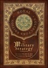 The Military Strategy Collection - Sun Tzu ; Niccolo Machiavelli ; Carl Von Clausewitz - 9781774766118