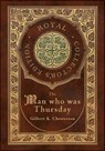 The Man Who Was Thursday (Royal Collector's Edition) (Case Laminate Hardcover with Jacket) - Gilbert K. Chesterton - 9781774766279