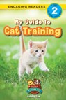 My Guide to Cat Training - Ashley Lee - 9781774766569