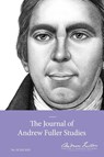 The Journal of Andrew Fuller Studies 10 (Fall 2025) - Michael A. G. Haykin - 9781774841648