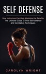 Self Defense - WRIGHT,  Carolyn - 9781774853283