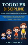 Toddler Discipline - Chad Barnes - 9781774853597