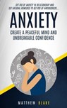 Anxiety - BLAKE,  Matthew - 9781774854921