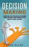 Decision Making - ALLAN,  Chad - 9781774856864