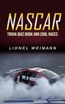 Nascar - Lionel Weimann - 9781774858806