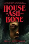 House of Ash and Bone - JoelA. Sutherland - 9781774881002