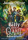 Billy and the Giant Adventure - Jamie Oliver - 9781774884164