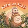 Warm and Fuzzy - Scott Rothman ; Brian Won - 9781774884423
