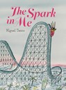 The Spark in Me - Miguel Tanco - 9781774885802