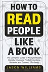 How To Read People Like A Book - Jason Williams - 9781774900031