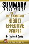 Summary and Analysis of The 7 Habits of Highly Effective People by Stephen R. Covey - TIGERS,  Book - 9781774900635