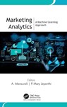 Marketing Analytics - A. (PSG Institute of Management Mansurali ; P. Mary (Jaipuria Institute of Management Jeyanthi - 9781774910887