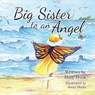 Big Sister to an Angel - Holly Hunt - 9781775012313