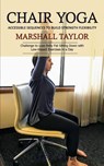 Chair Yoga - Marshall Taylor - 9781775101215
