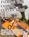 Fiddle Tab - Celtic Collection - Brent C Robitaille - 9781775193739