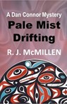 Pale Mist Drifting - RJ McMillen - 9781775200239