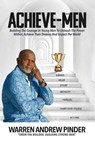 Achieve-Men - PINDER,  Warren Andrew - 9781775239659