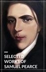 Selected Works of Samuel Pearce - Samuel Pearce - 9781775263371