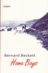 Home Boys - Bernard Beckett - 9781775530626
