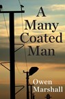 A Many Coated Man - Owen Marshall - 9781775531913