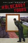 Holocaust Tours - Julian Novitz - 9781775531920