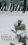 White Shadows - Philip Temple - 9781775533535