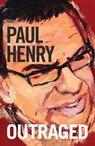 Outraged - Paul Henry - 9781775535225