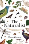 The Naturalist - Thom Conroy - 9781775536499
