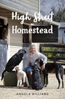 High Street to Homestead - Angela Williams - 9781775538714