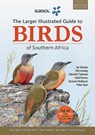 SASOL Birds of Southern Africa - Ian Sinclair ; Phil Hockey - 9781775847304