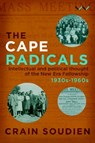 Cape Radicals - Crain Soudien - 9781776143177