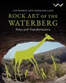 Rock Art of the Waterberg - Lyn Wadley ; Ghilraen Laue - 9781776149575