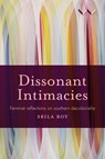 Dissonant Intimacies - Srila Roy - 9781776149919