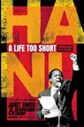 HANI A LIFE TOO SHORT - REVISED EDITION - Janet Smith ; Beauregard Tromp - 9781776192373