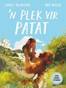 'n Plek vir Patat - Wendy Maartens - 9781776253791
