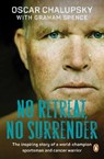 No Retreat, No Surrender - Oscar Chalupsky - 9781776392742